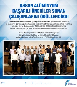 Assan Alüminyum, Başarılı öneriler sunan çalışanlarını ödüllendirdi.